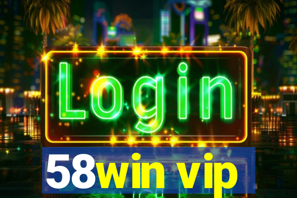 58win vip